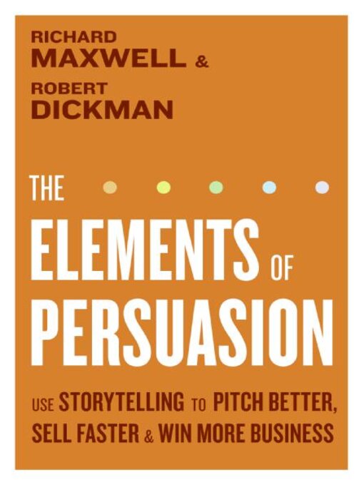 Title details for The Elements of Persuasion by Richard Maxwell - Available